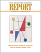 Would Better Medical Evidence Lead to Better Health Care? cover