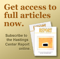 The Hastings Center Report