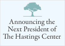 Hastings Center Presidential Search