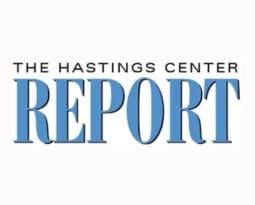 Hastings Center Report